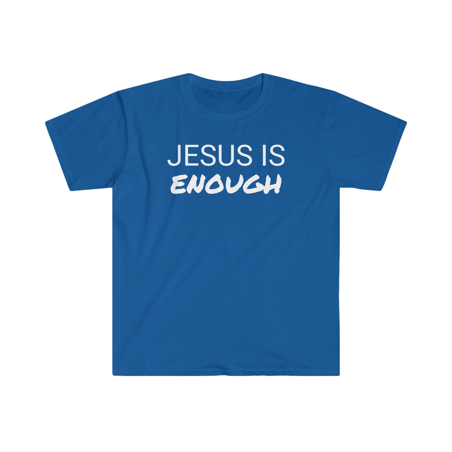 Jesus Is Enough Unisex Softstyle T-Shirt