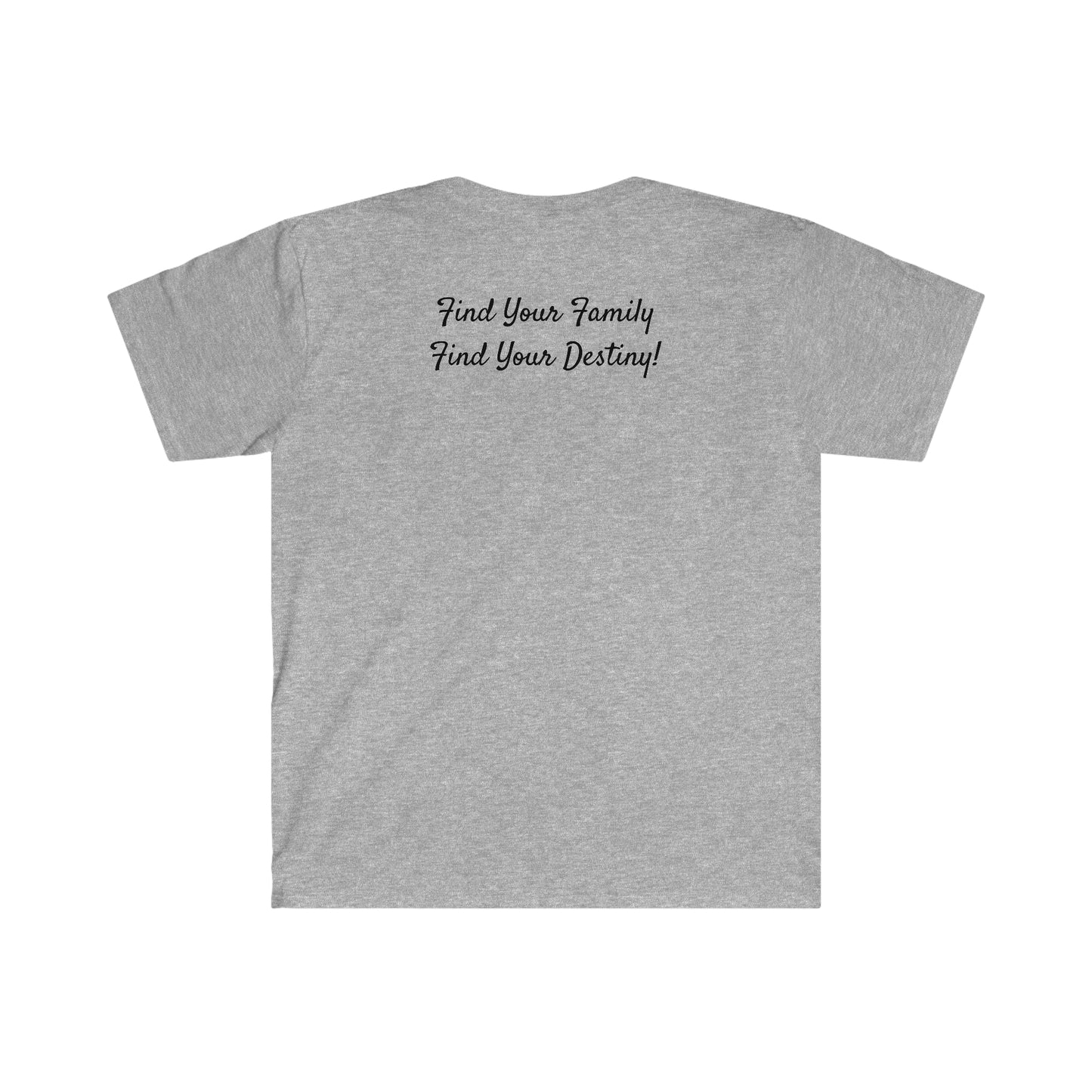 SLF Find Your FamilyUnisex Softstyle T-Shirt