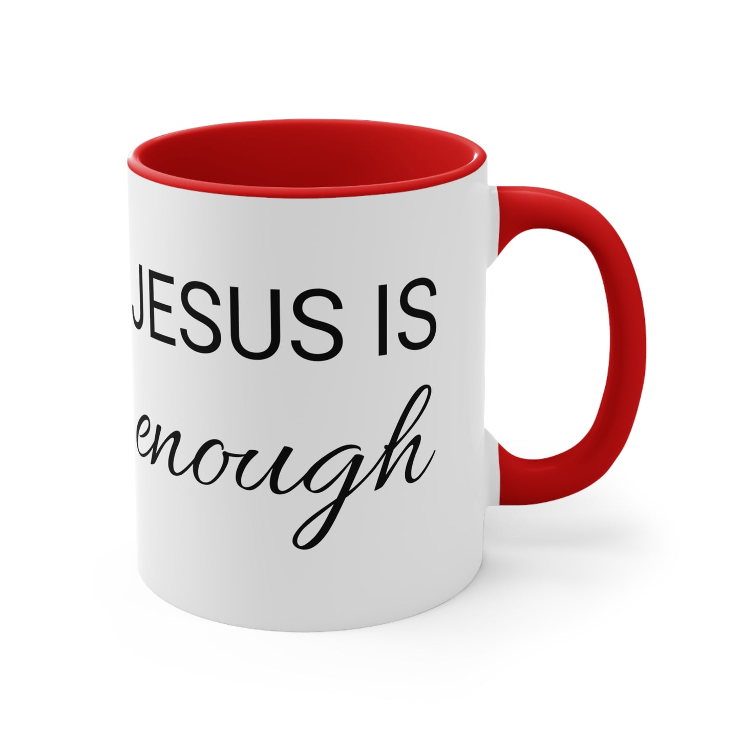 Jesus Is Enough Color Accent Coffee Mug, 11oz