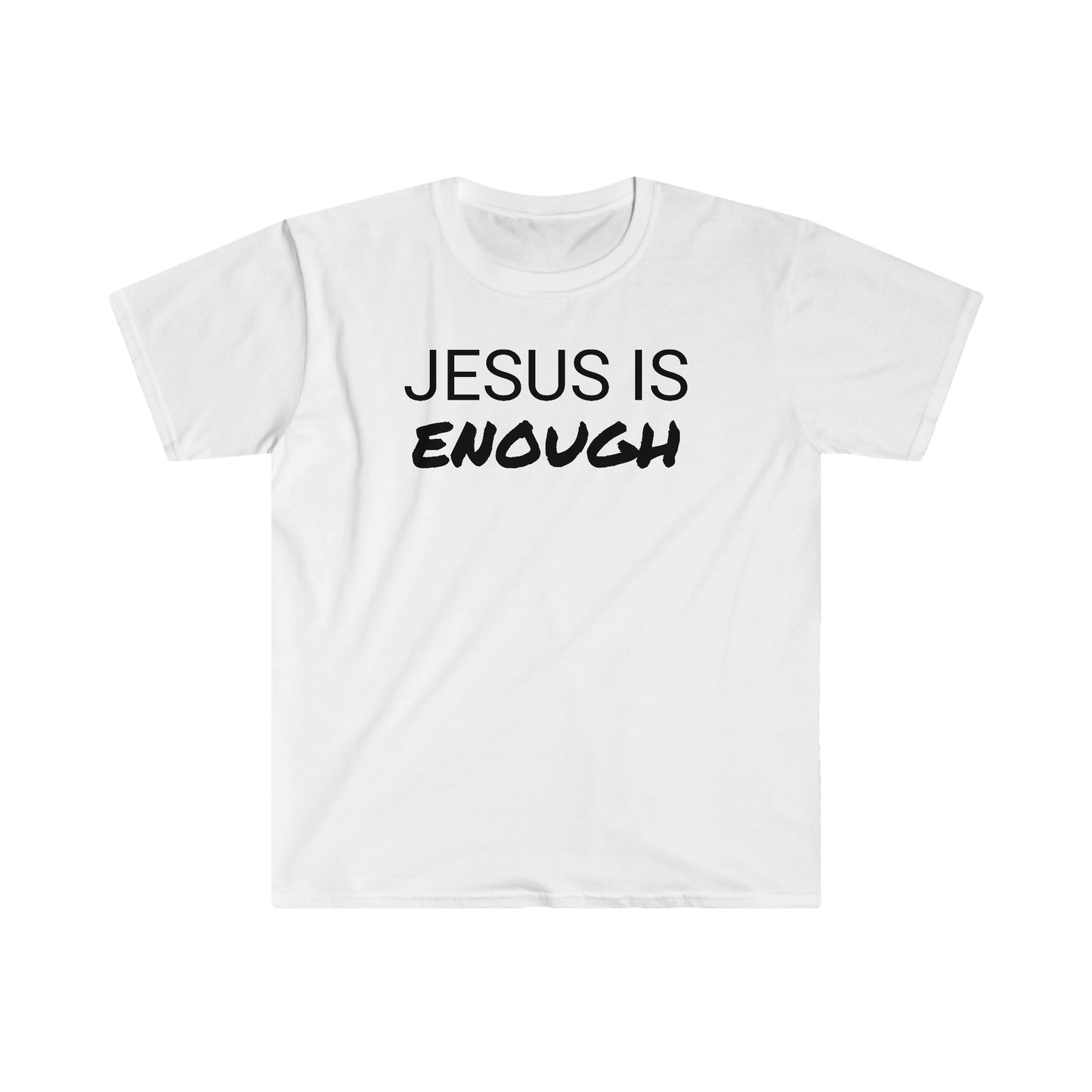 Jesus Is Enough Unisex Softstyle T-Shirt