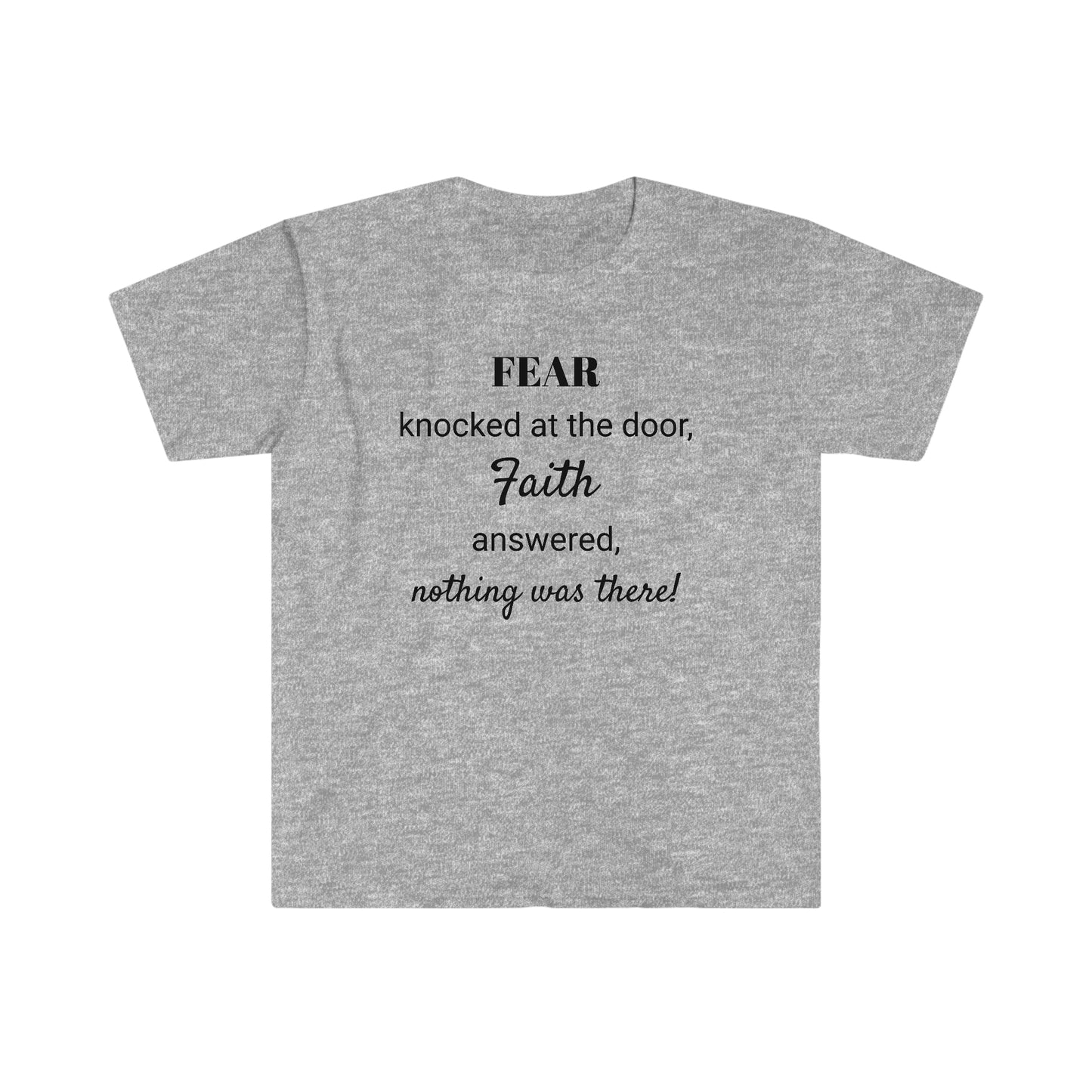 Fear and Faith Unisex Softstyle T-Shirt