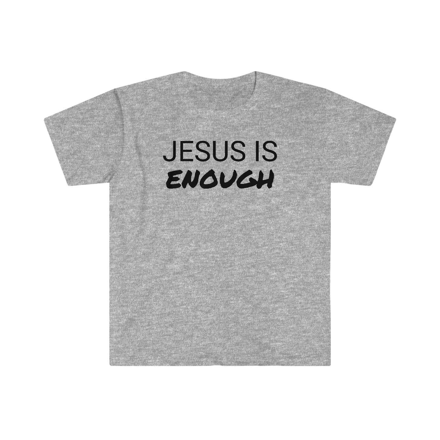 Jesus Is Enough Unisex Softstyle T-Shirt